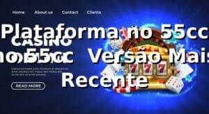 Plataforma no 55cc no 55cc – Versão Mais Recente
